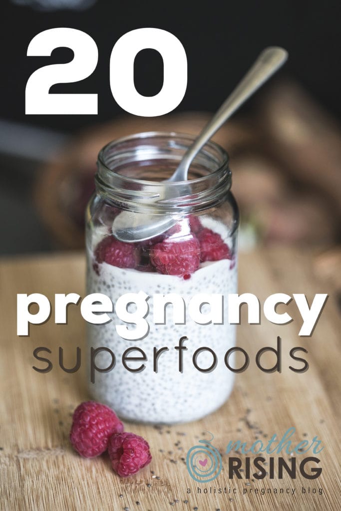 20 Pregnancy Superfoods Mother Rising