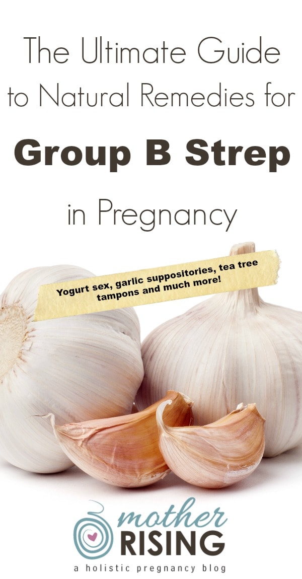 This is the ultimate guide to natural remedies for Group B Strep in pregnancy!!