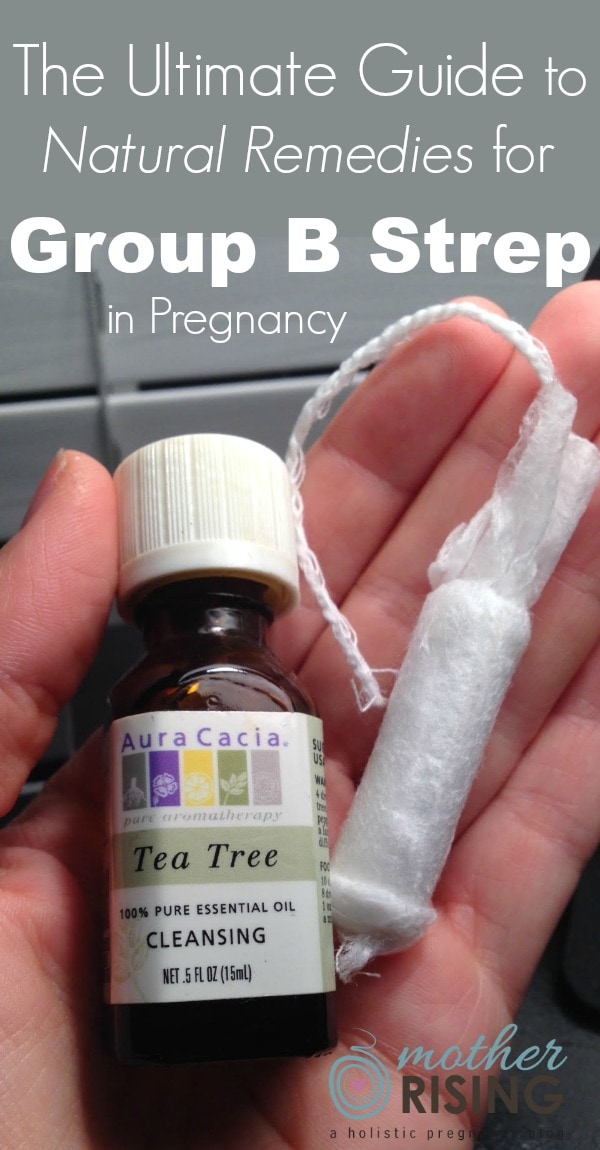 This is the ultimate guide to natural remedies for Group B Strep in pregnancy!!