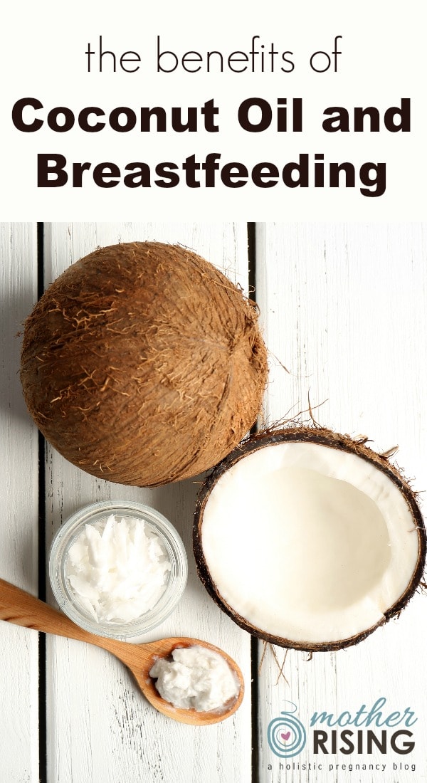 benefits of coconut oil and breastfeeding