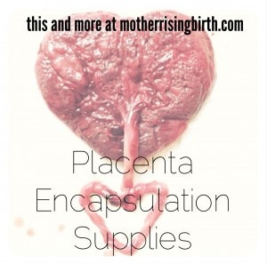 placenta encapsulation supplies 2