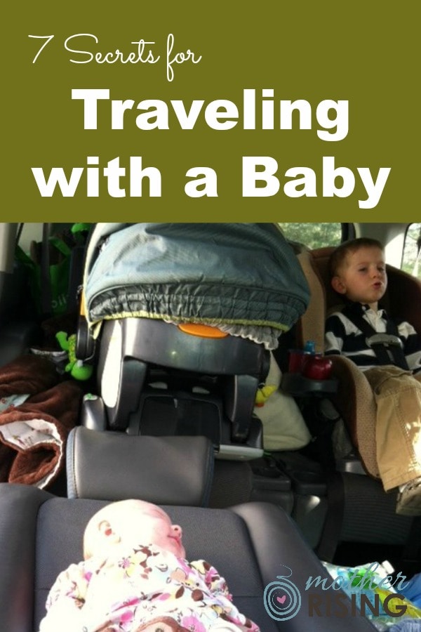 Here are 7 secrets for traveling with a baby. Don't forget to look at #7 seven - it's hands down my all time favorite - works every time!