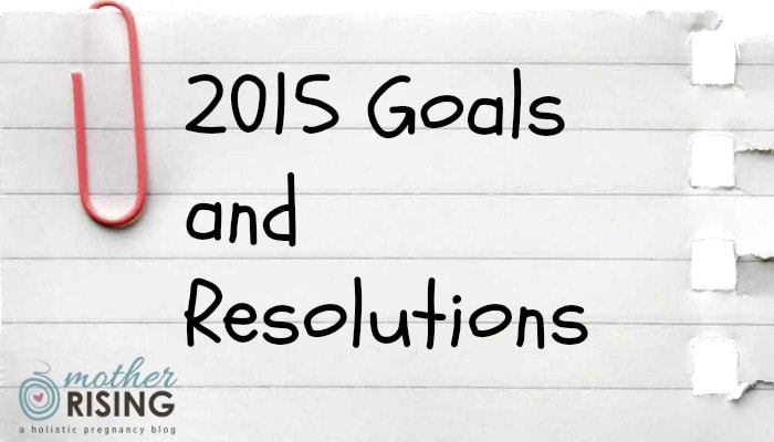 2015 Goals and Resolutions