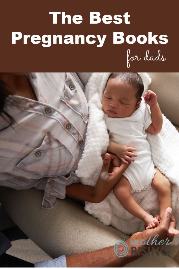 Becoming a father, especially for the first time, can be overwhelming and hard to conceptualize. A good way to move through these barriers is by reading the best pregnancy books for dads and partners.