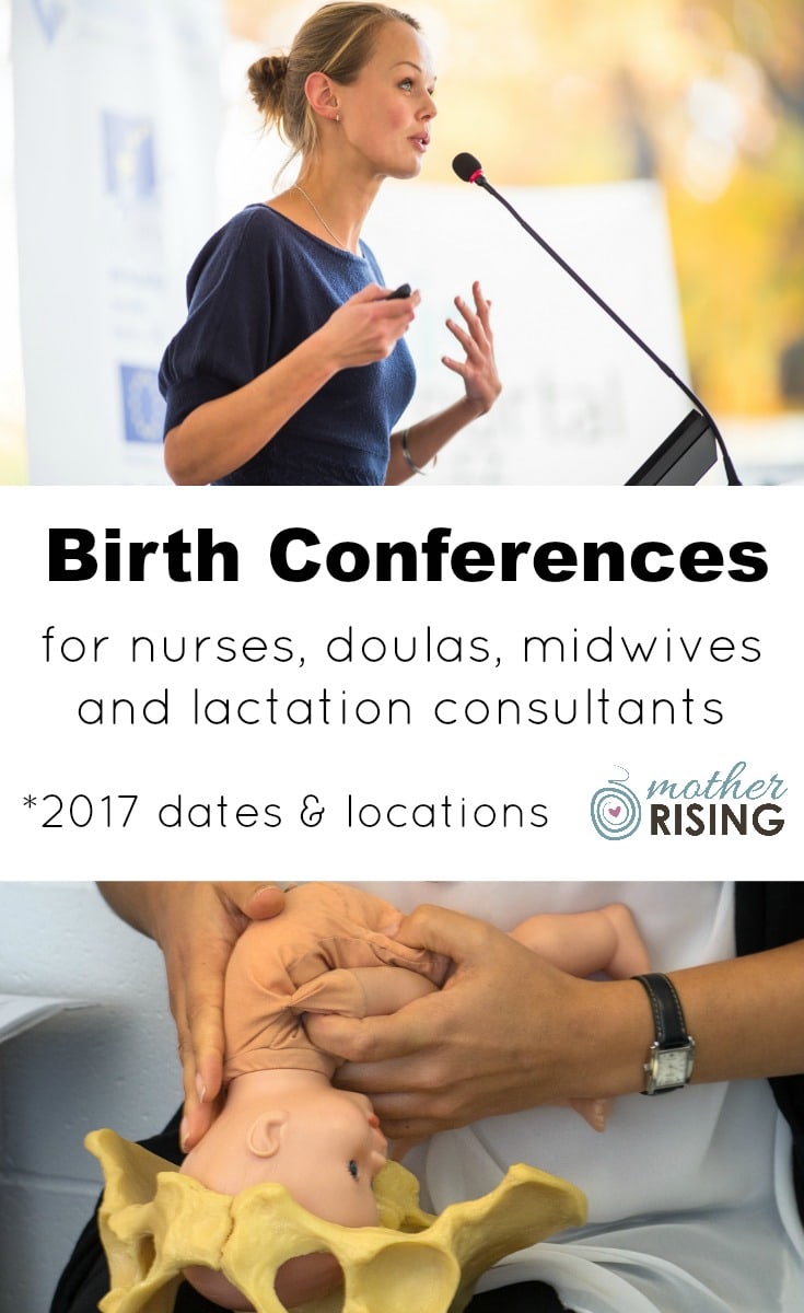 If you are looking for birth conferences in 2017 you have come to the right place! This page has all the birth conferences organized by topic and then date