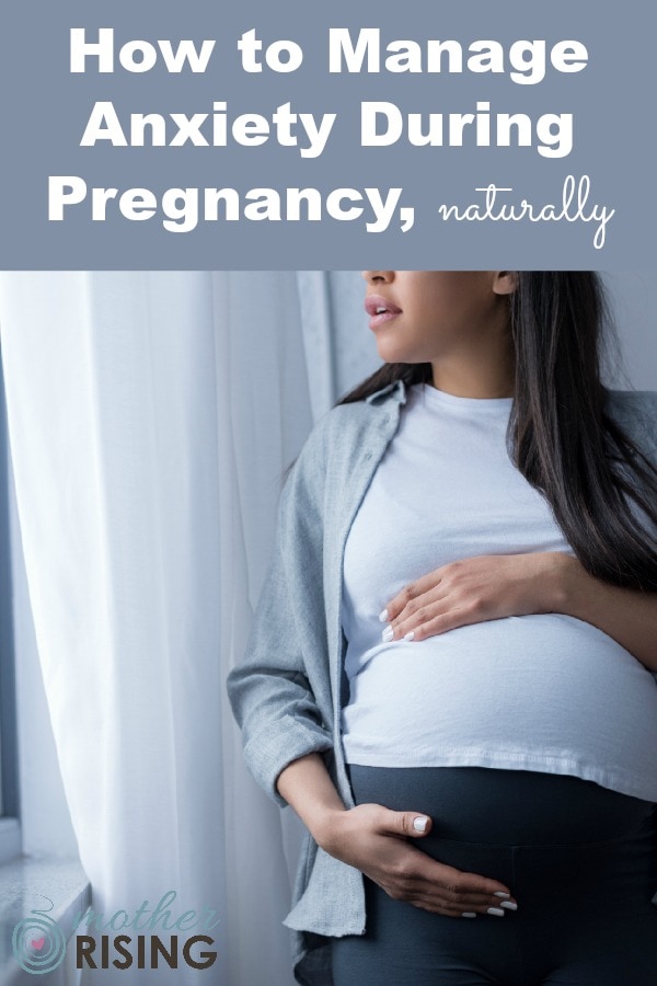 Feeling anxious and upset? Does life feel uncertain? Here are some of the best tips to manage anxiety during pregnancy, naturally. #pregnancy #labor #childbirth #naturalremedies #firsttrimester #secondtrimester #thirdtrimester