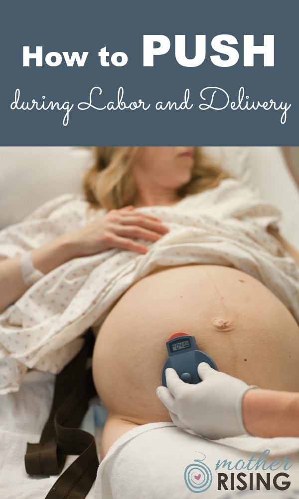 Curious about how to push during labor? How about how to push with or without an epidural? What about pushing without tearing? Mother Rising has answers! #pushing #birth #laboranddelivery #hospitalbirth #homebirth #thirdtrimester #labor