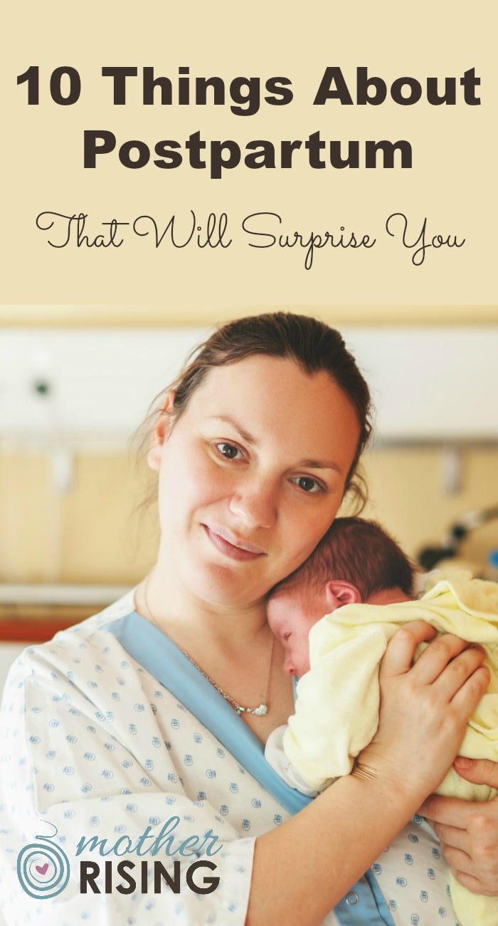 The mysteries of becoming a mother don't end once pregnancy is over. In fact, the fun's just getting started. Here are 10 things about postpartum that will surprise you (or at least they surprised me!).