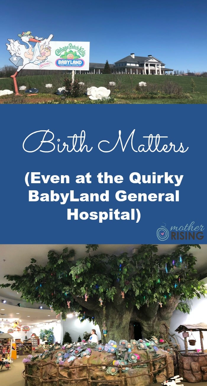 If you're curious about the American birthing culture during the the 1900s, you're in luck.  BabyLand, the birth place of the iconic cabbage patch dolls, is a unique time capsule not only for the children of the 80s, but also, unfortunately, the height of the medicalization of childbirth.