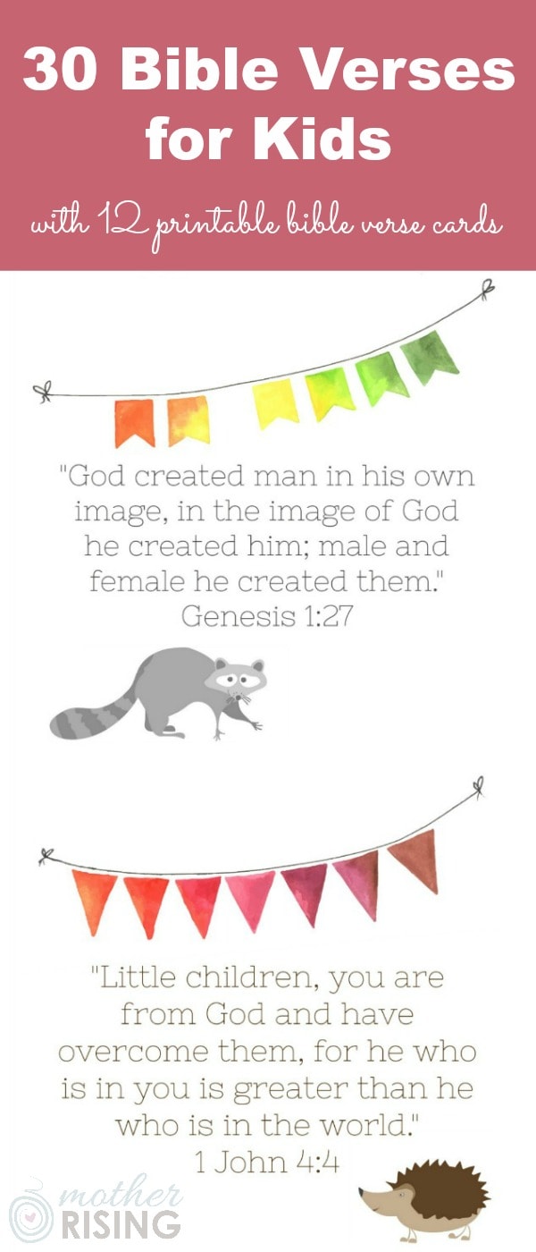 Bible verses for kids should teach children about who God is and who they are according to their creator. Use Mother Rising's printables to make it fun and easy! #printables #bibleverses #parenting