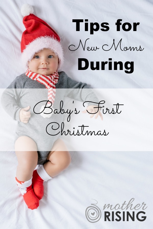 Wherever you're at - mom of a tiny newborn, crawler, or mini-toddler - in this article you'll find practical tips for navigating baby's first Christmas.  #christmas #newborn #postpartumtips #babysfirstchristmas #firstchristmas