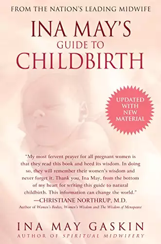 Ina May's Guide to Childbirth: Updated With New Material