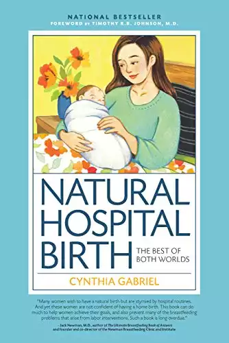 Natural Hospital Birth: The Best of Both Worlds