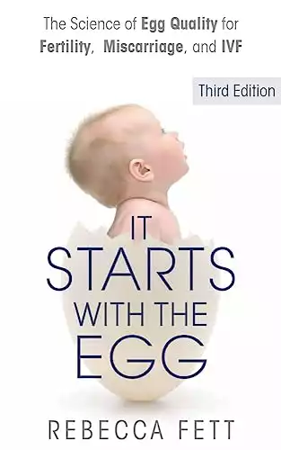 It Starts with the Egg