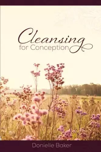 Cleansing for Conception