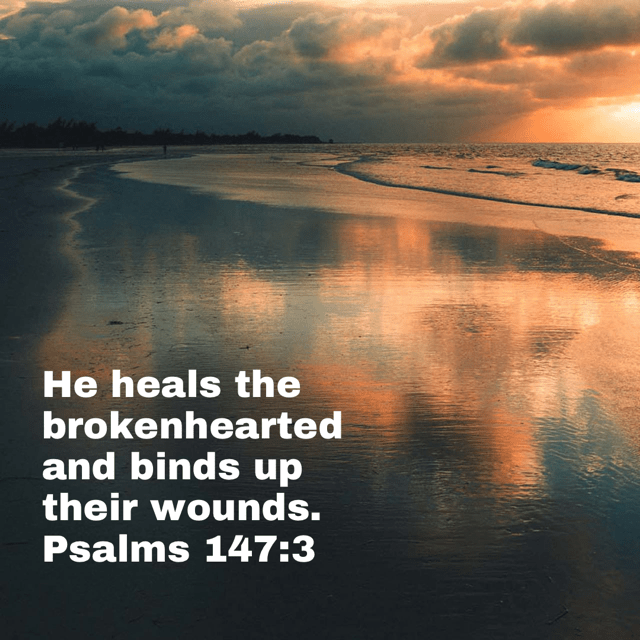 scripture for miscarriage "He heals the brokenhearted and binds up their wounds." Psalms 147:3
