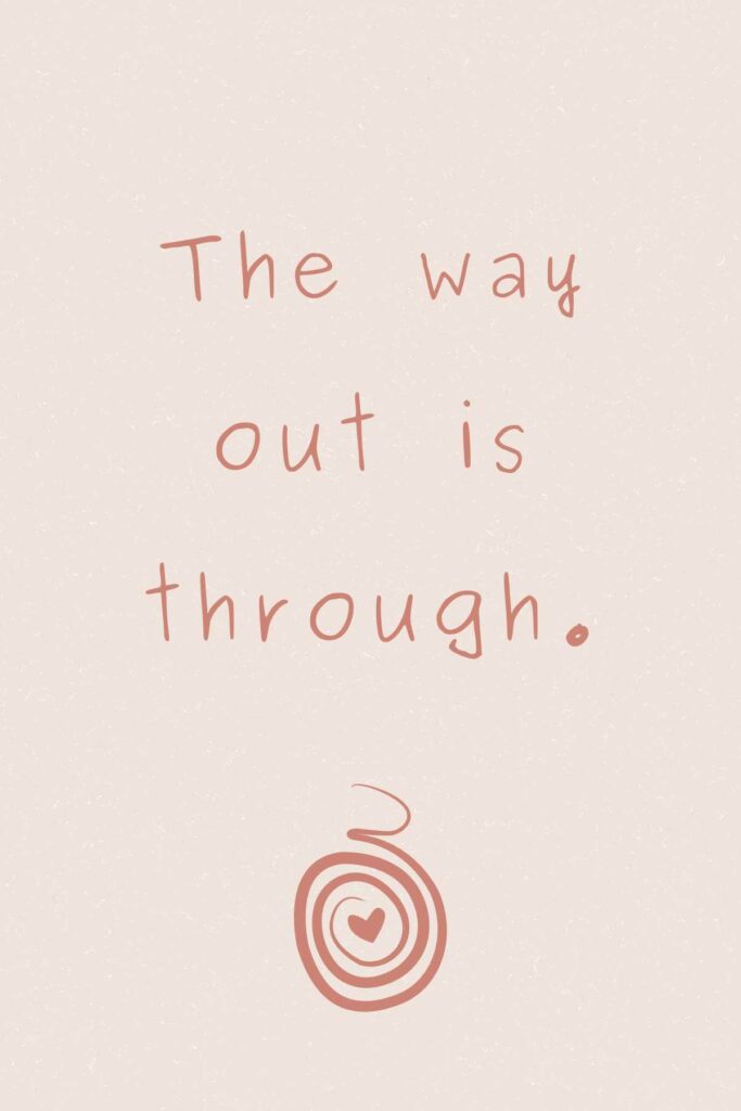 Free birth affirmation - the way out is through
